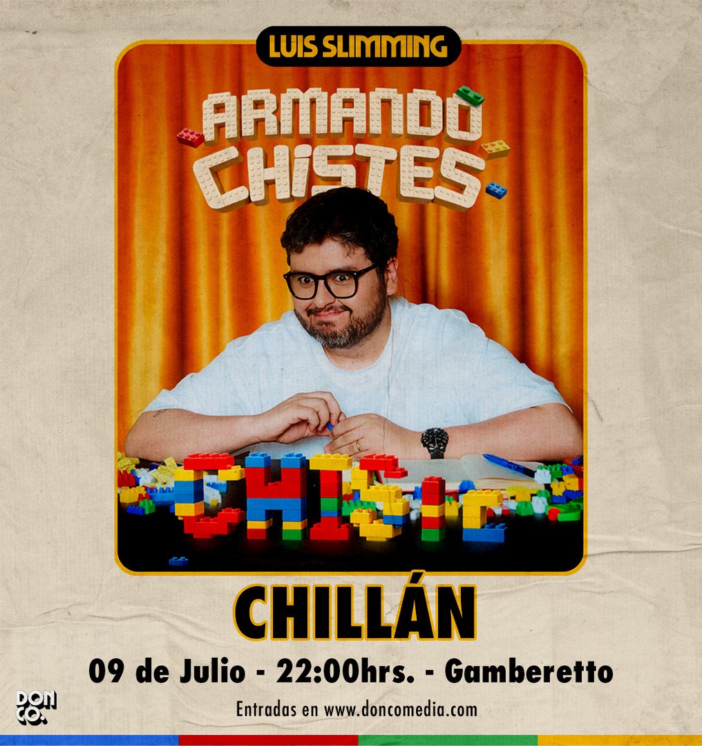 Luis Slimming / Gamberetto / Chillán / 09 de Julio / 22:00 hrs