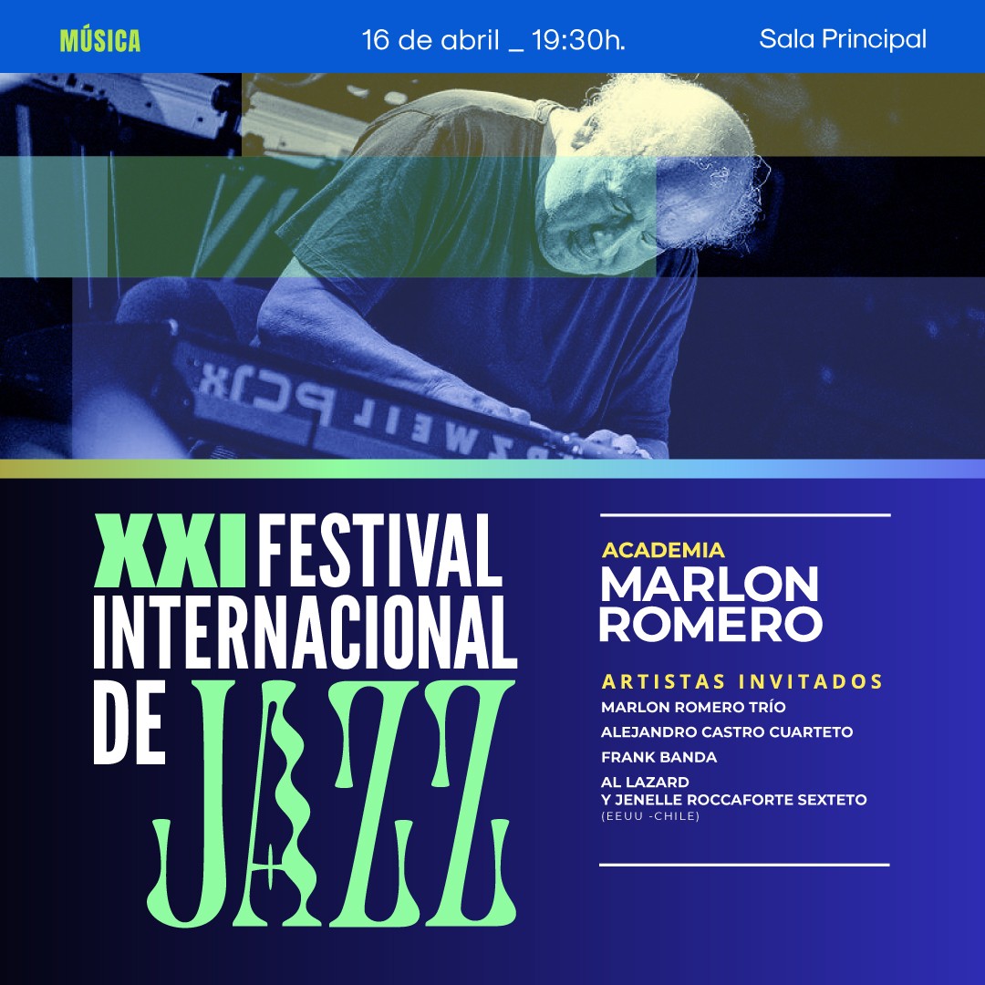 XXI Festival Internacional de Jazz de la academia de Marlon Romero