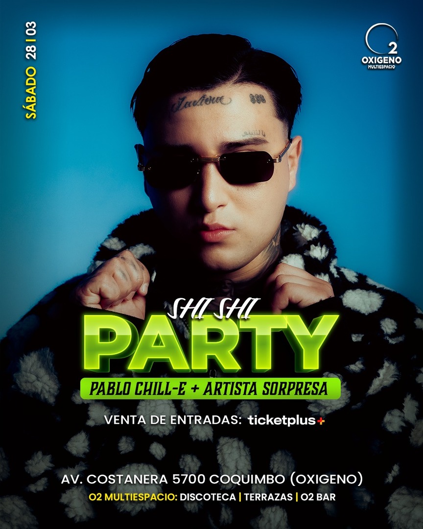 SÁBADO 28 MARZO 2026⚡ SHISHIPARTY🔮🎉CON PABLO CHILL-E💲💎 + ARTISTA SORPRESA INVITADO🧨🎤‼️⚠️NOS RESERVAMOS EL DERECHO DE ADMISIÓN⚠️