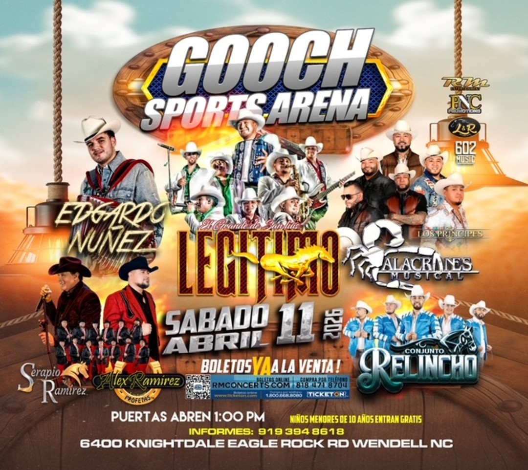 Legitimo-Edgardo Nunez-Alacranes Musical-Serapio Ramirez-Alex Ramirez y Su Grupo Profetas-Conjunto Relincho-Gooch Sport Arena