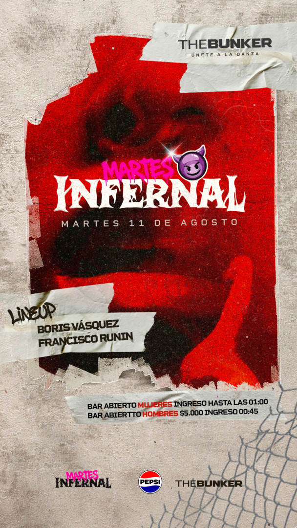 Martes Infernal 😈 11 AGOSTO / THE BUNKER🚨