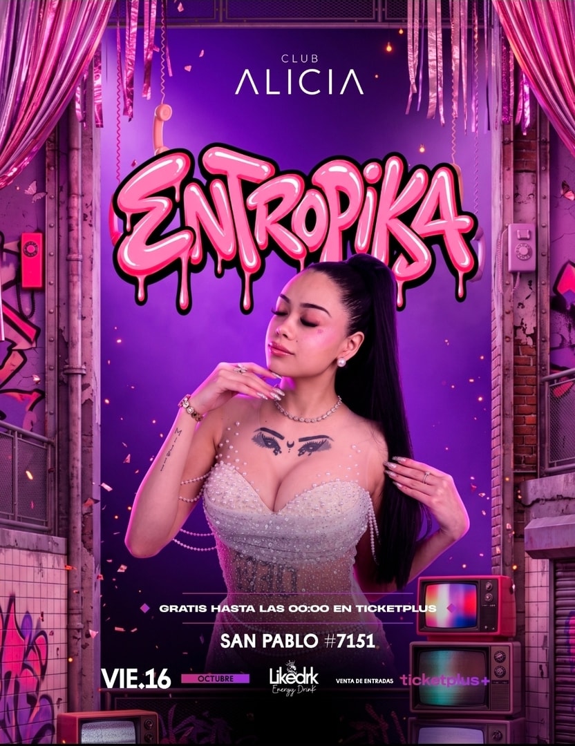 ENTROPIKA EN VIVO - CLUB ALICIA - VIERNES 16 DE OCTUBRE- 23:00