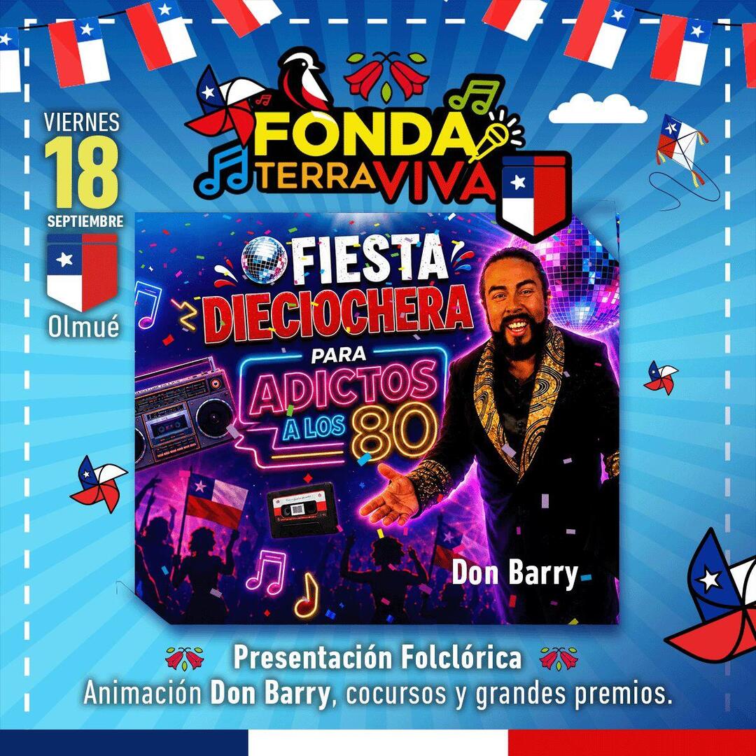 Fonda Tera Viva Fiesta dieciochera para amantes de los 80 con Don Barry
