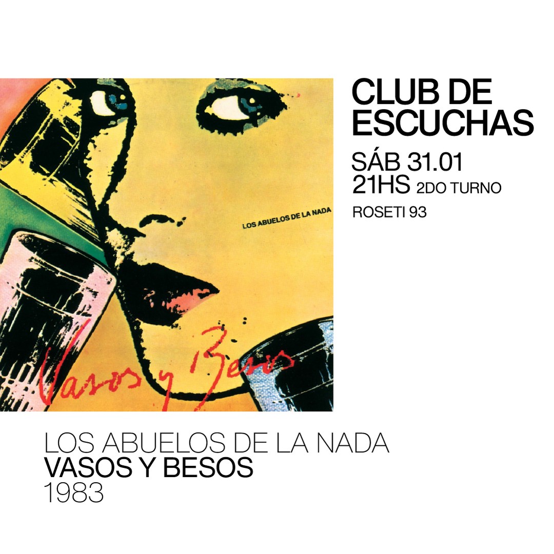 Club de Escuchas - Los Abuelos de la Nada - Vasos y Besos (1983)