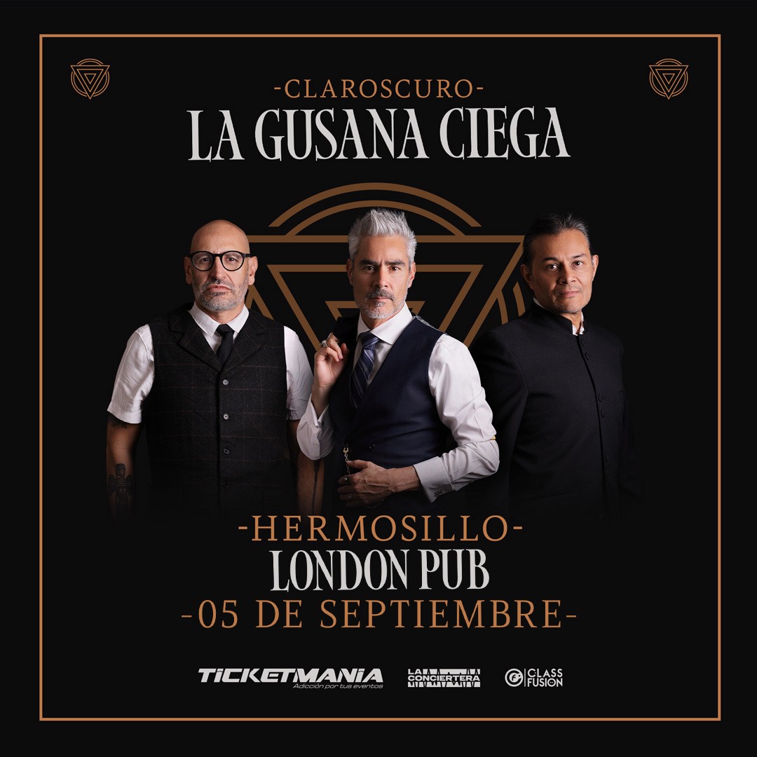 La Gusana Ciega en Hermosillo
