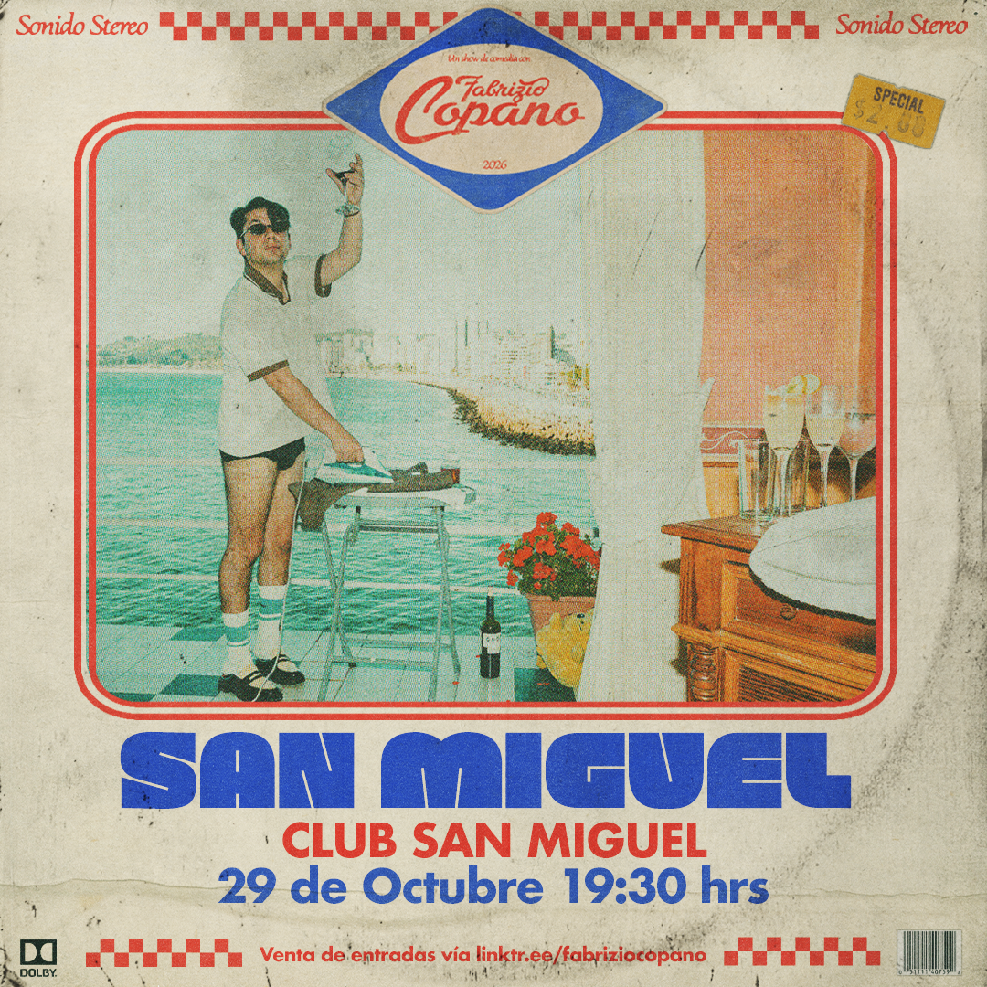 FABRIZIO COPANO / CLUB SAN MIGUEL / 29 DE OCTUBRE / 19:30 HRS 