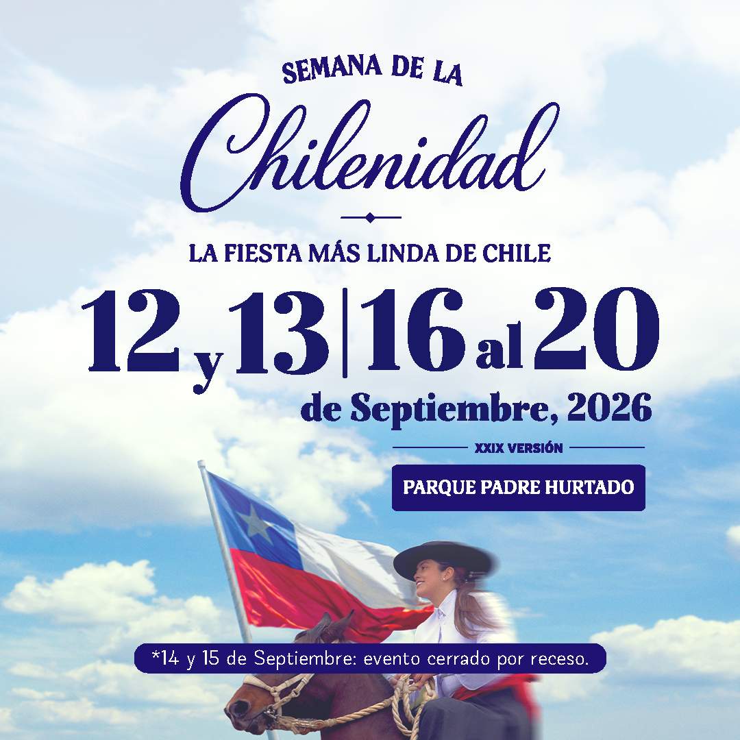 SEMANA DE LA CHILENIDAD 2026