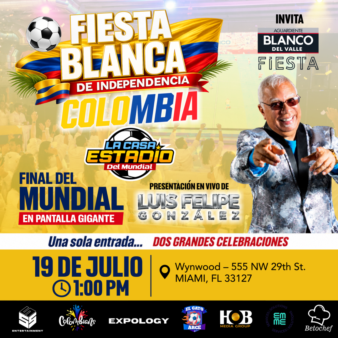 FINAL DEL MUNDIAL & FIESTA BLANCA DE INDEPENDENCIA