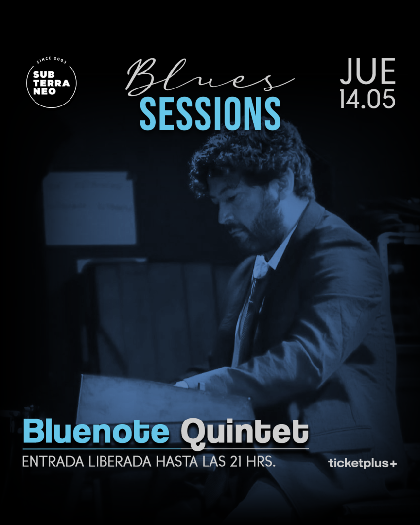 BLUES SESSIONS 🎵 JUEVES 14 MAYO ★ Club Subterráneo 