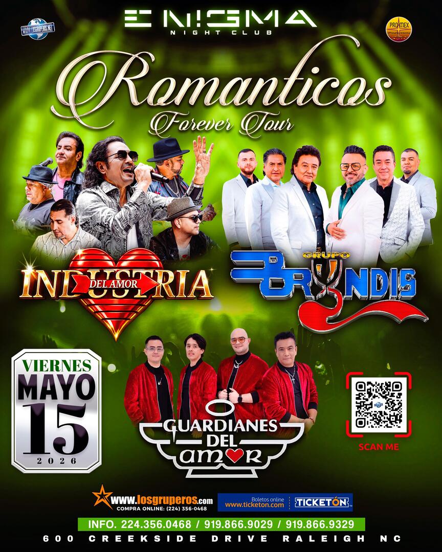 Romanticos Forever Tour-Grupo Bryndis-Industria del Amor-Guardianes del Amor-Enigma Nightclub
