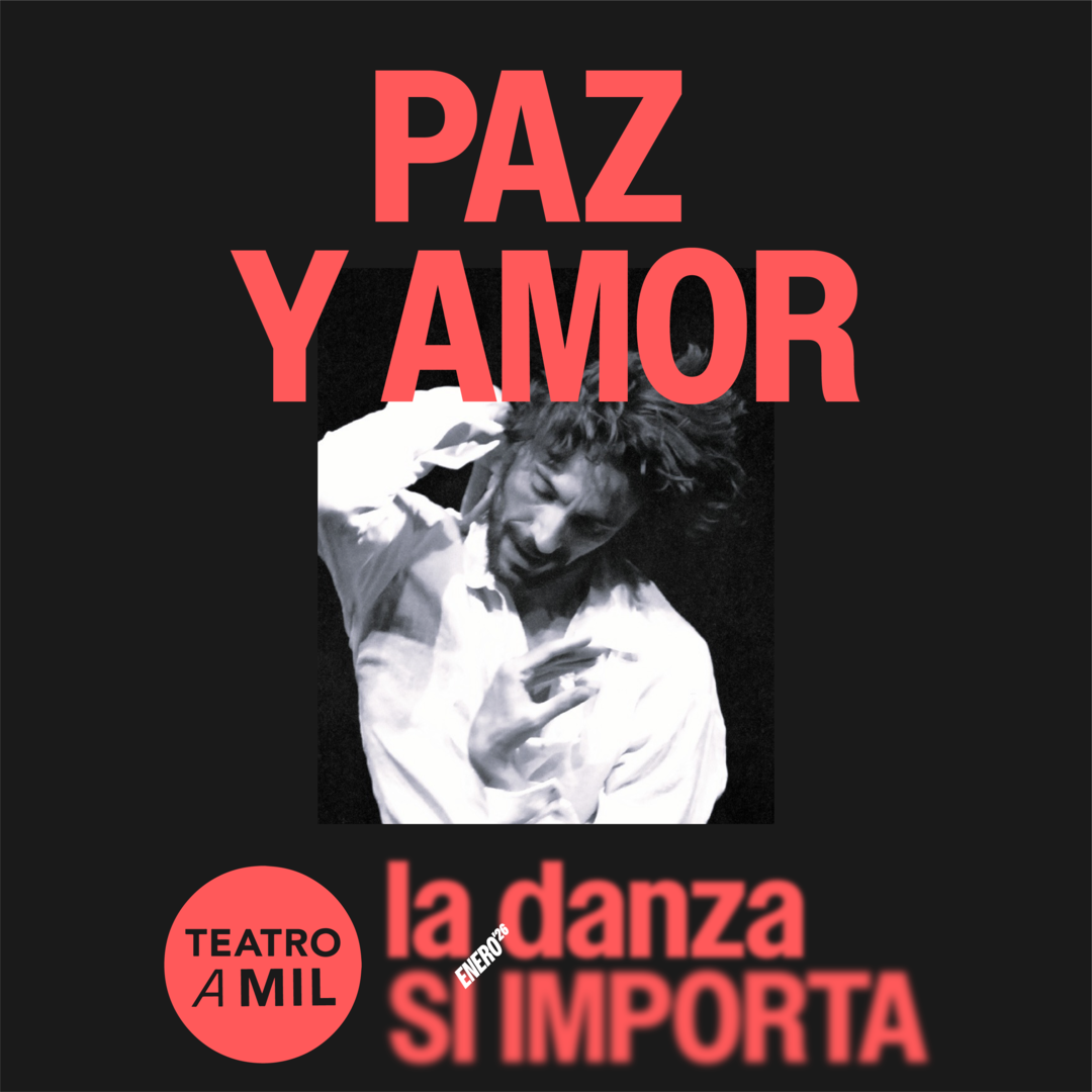 PAZ Y AMOR - PAISAJES EXPERIMENTALES EN TIEMPO DE CONFINAMIENTO
