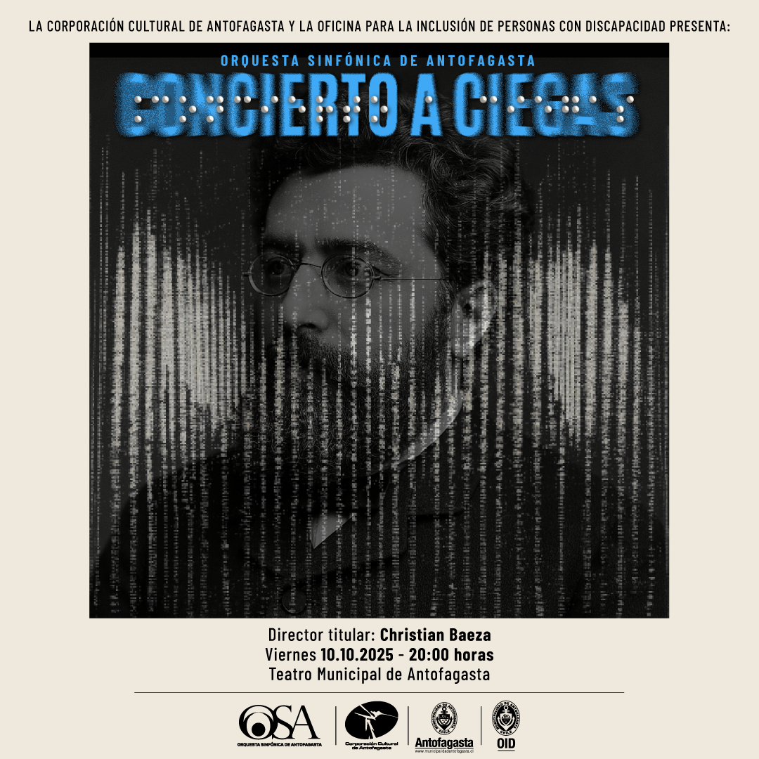  Concierto a Ciegas – Orquesta Sinfónica de Antofagasta