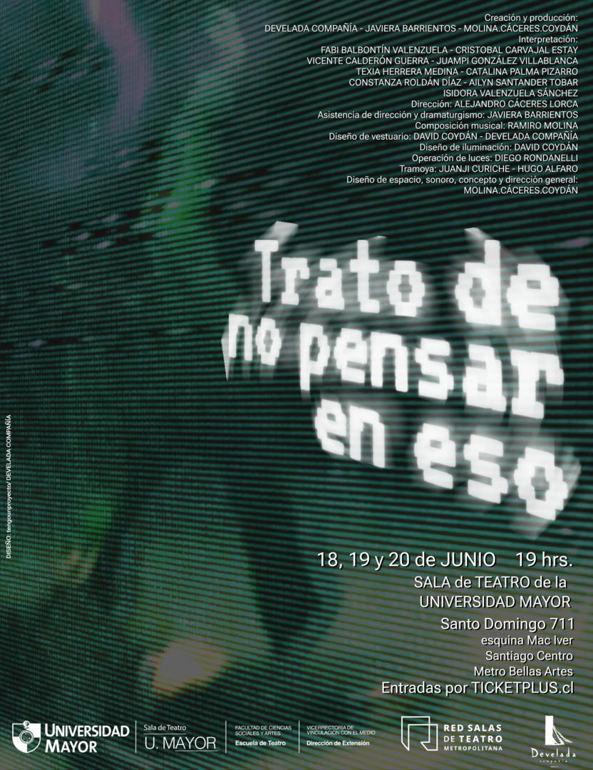 Montaje Profesional: "Trato de no pensar en eso" en Sala de Teatro UMayor
