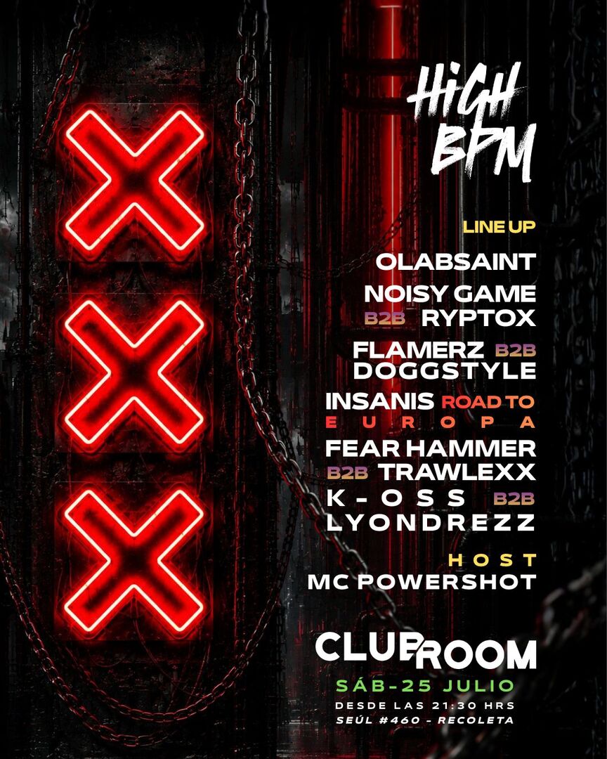 Clubroom Presenta High BPM @ Sábado 25 Julio