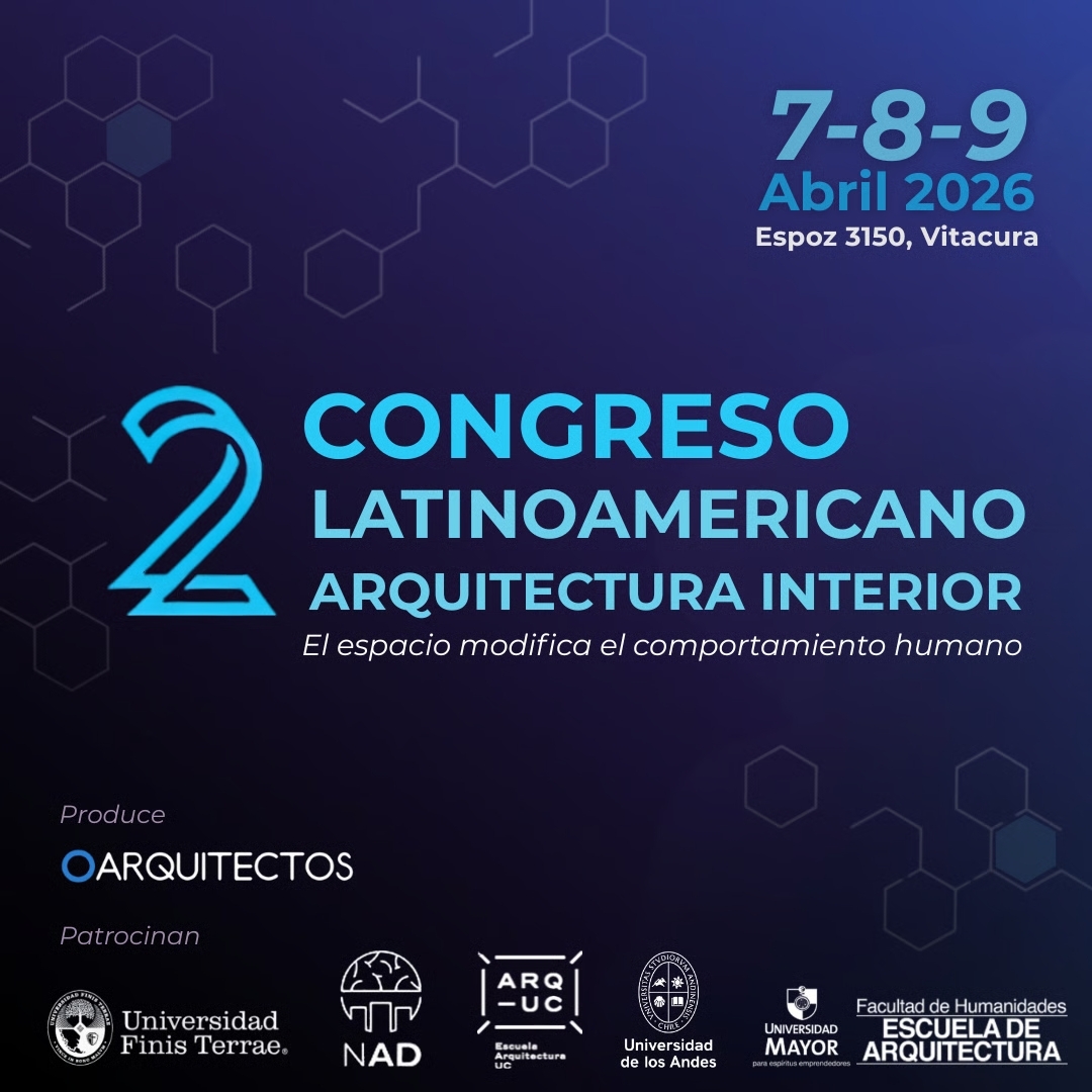 Streaming 2do congreso latinoamericano de arquitectura interior 2026. "El espacio modifica el comportamiento humano" 