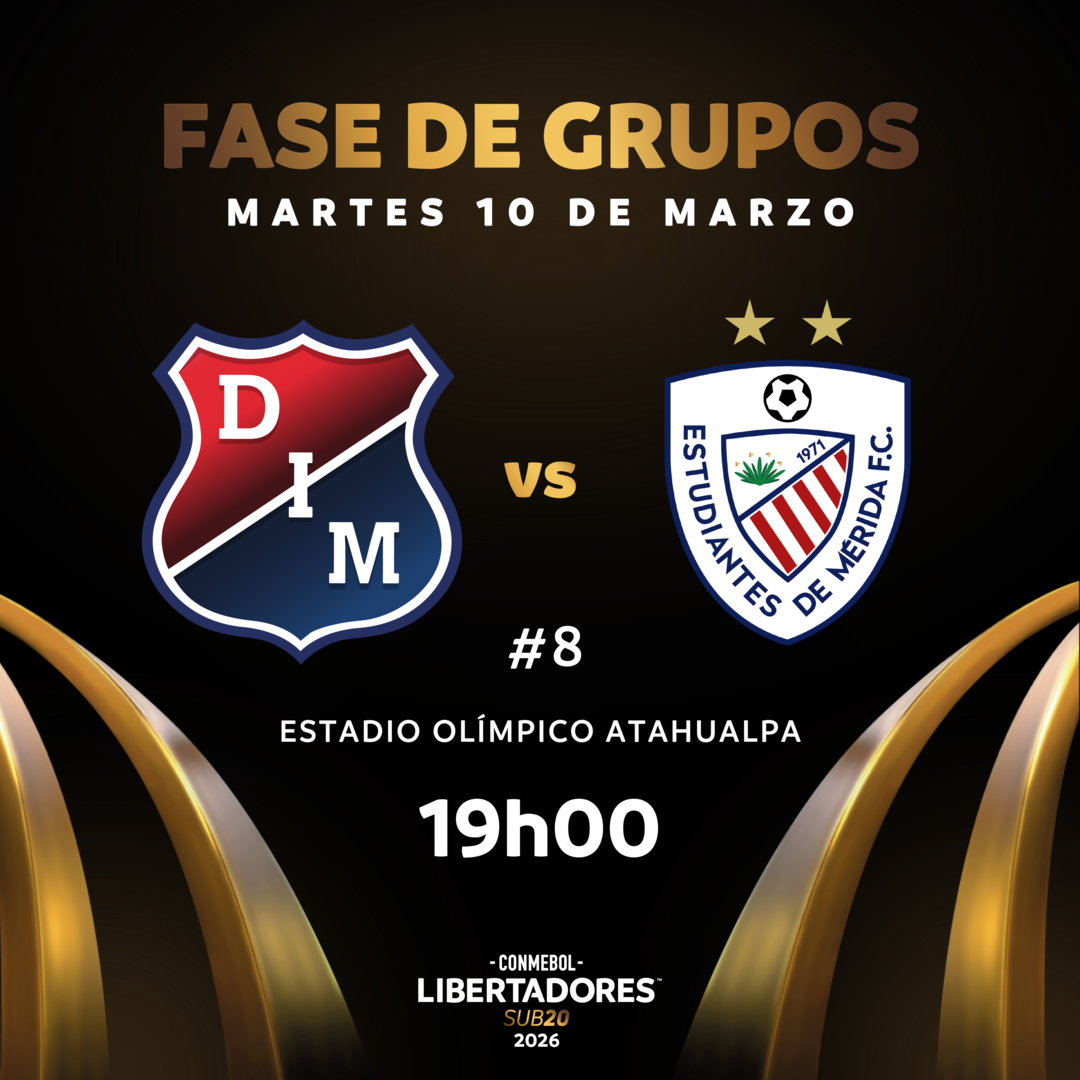 #8 Indep. Medellin (Col) vs Est. de Mérida (Ven) / CONMEBOL Libertadores sub20 2026™ / Fase de Grupos