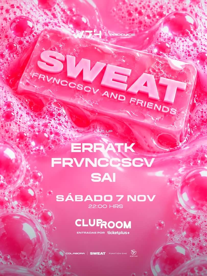 Clubroom & W74 presenta SWEAT — FRVNCCSCV AND FRIENDS