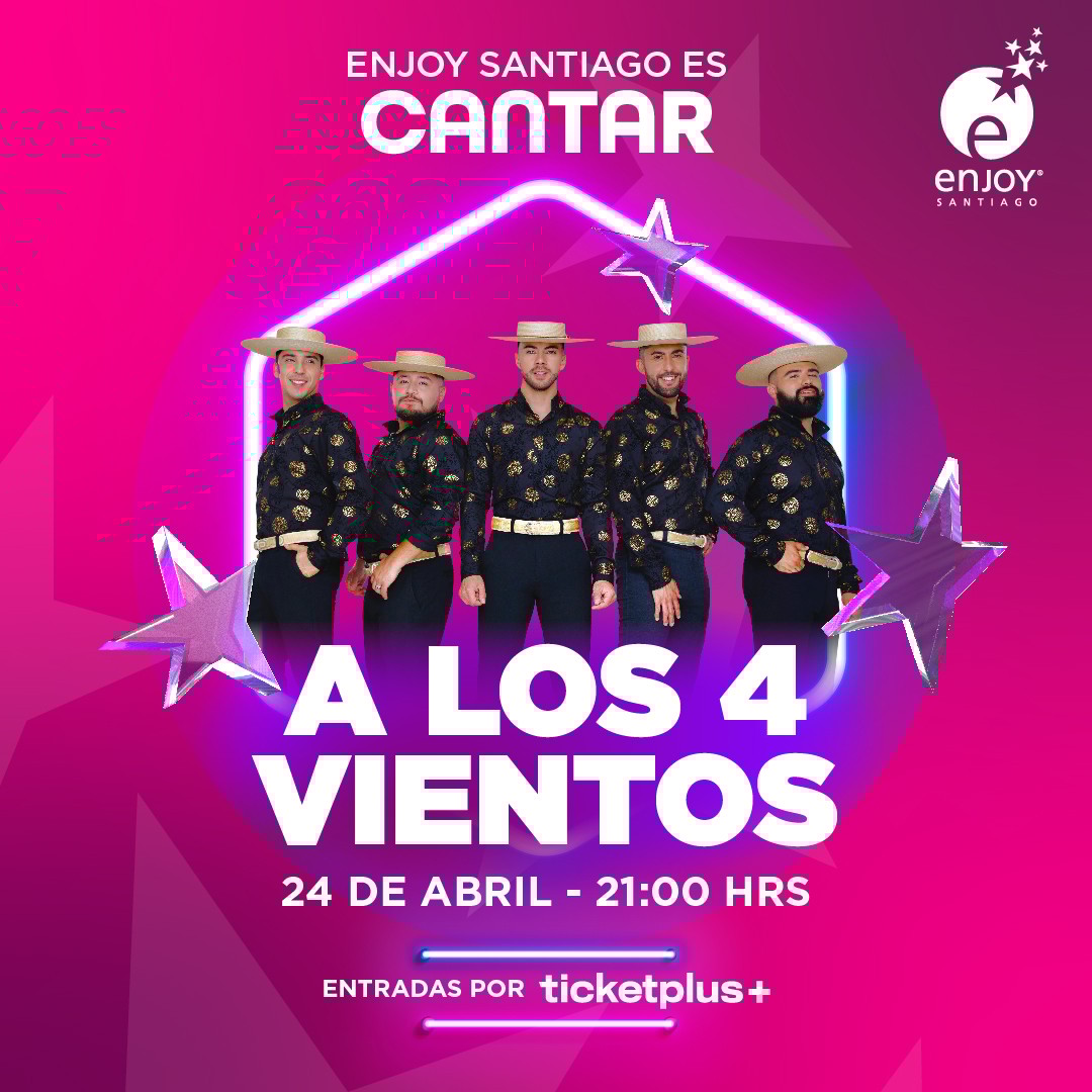 A Los 4 vientos en Enjoy Santiago