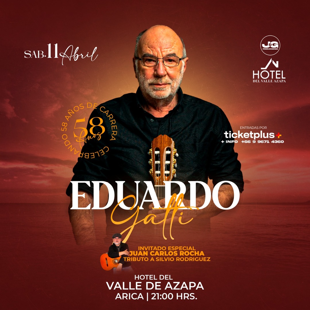 Eduardo Gatti - Invitado Especial Juan Carlos Rocha