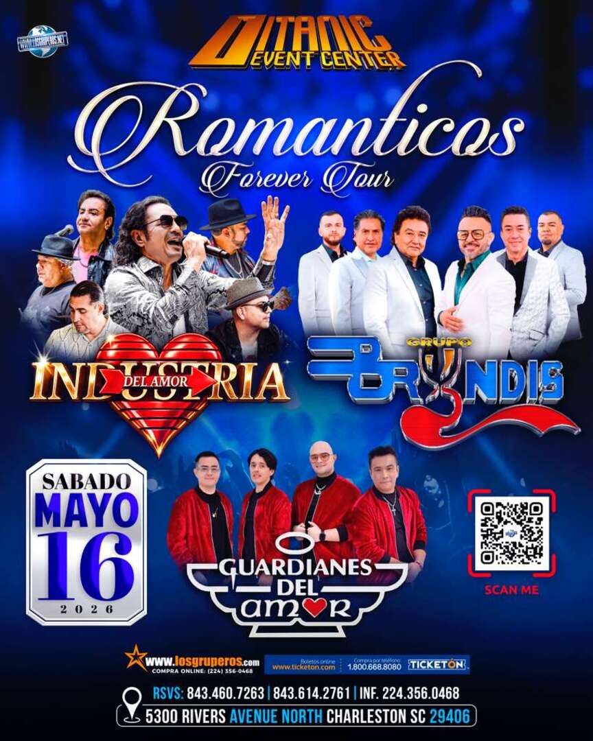Romanticos Forever Tour-Industria del Amor-Grupo Bryndis-Los Guardianes del Amor-Titanic Event Center