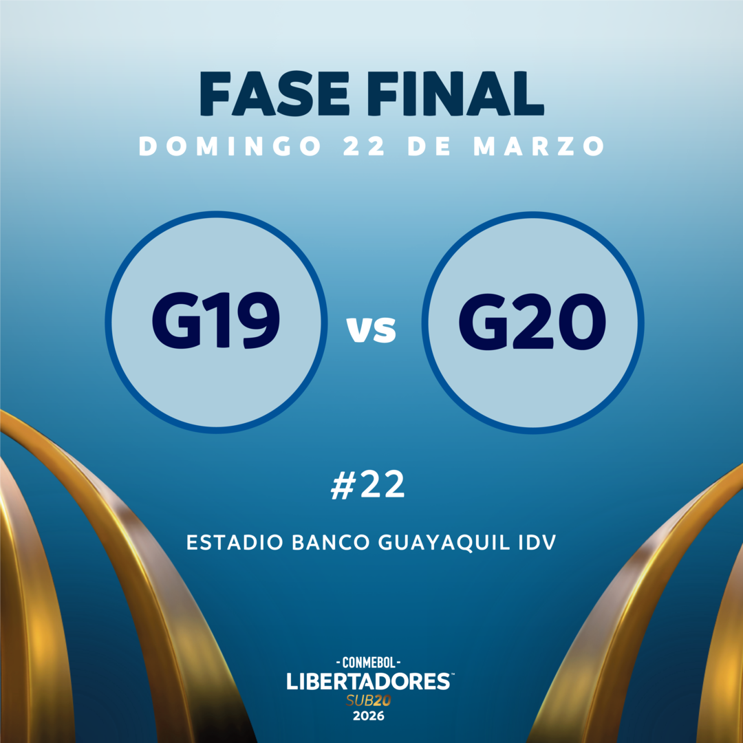 #22 G19  vs G20 / CONMEBOL Libertadores sub20 2026™ / Fase Final