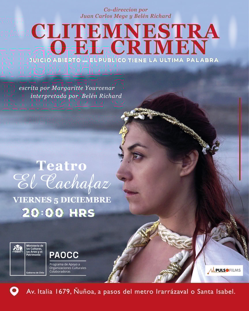 Ciclo de Teatro-Clitemnestra o El Crimen-Viernes 5 de Diciembre 20:30hrs