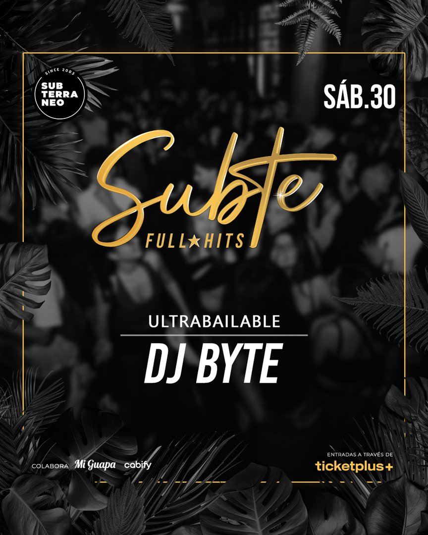 SUBTE FULL HITS Ultrabailables 🎵 SÁBADO 30 AGOSTO ★ Club Subterráneo (+23)