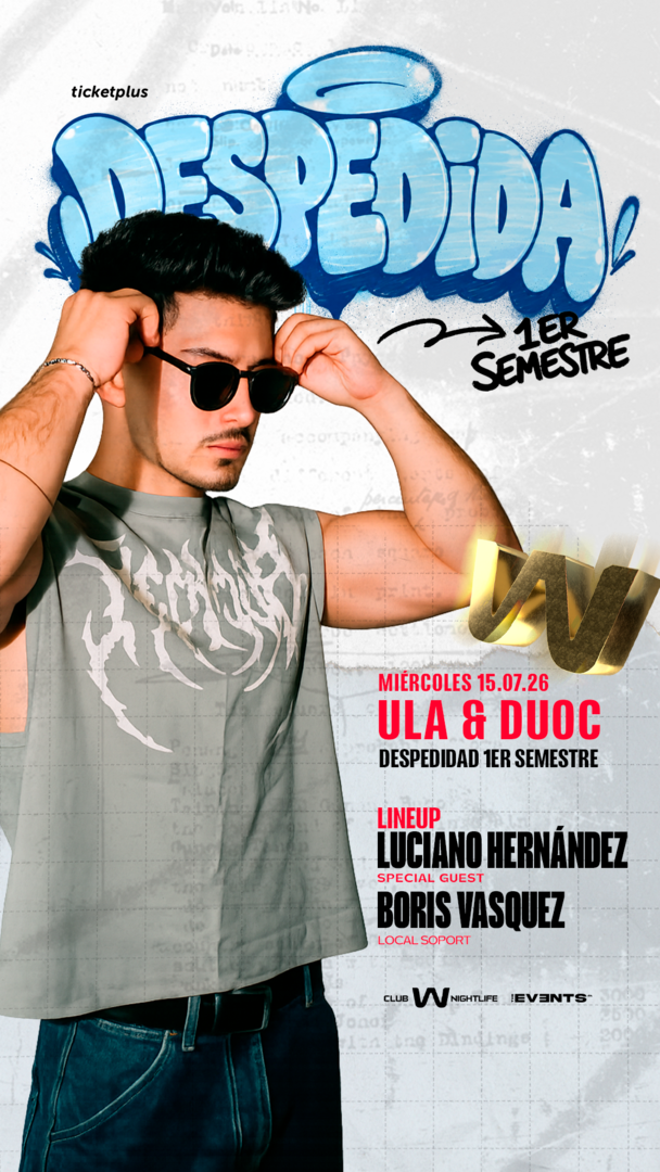 Miércoles en CLUB W🎓 15 JULIO / DESPEDIDA SEMESTRE ULA Y DUOC UC✨🎊