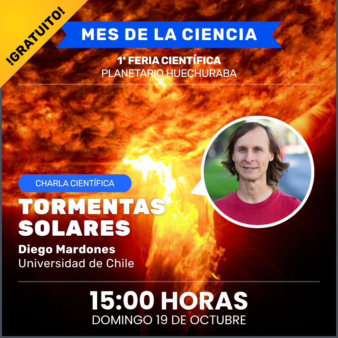 FERIA CIENTÍFICA: CHARLA: TORMENTAS SOLARES
