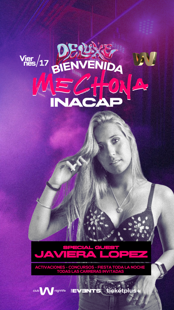 17 ABRIL / Viernes DELUXE / 2 Pistas de Baile 💃 CLUB W
