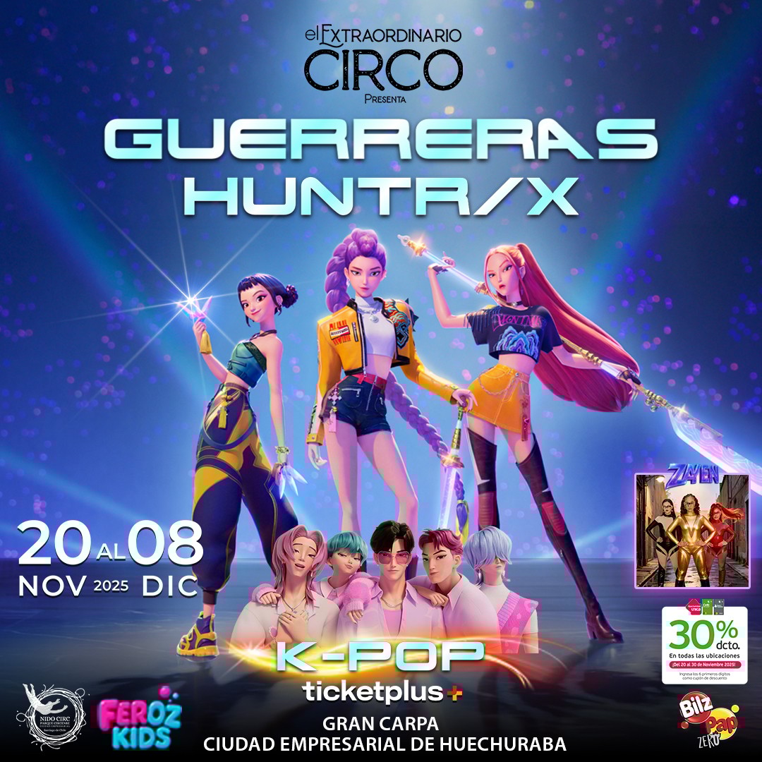 El Extraordinario Circo - Las Guerreras HUNTR/X K- Pop Experience