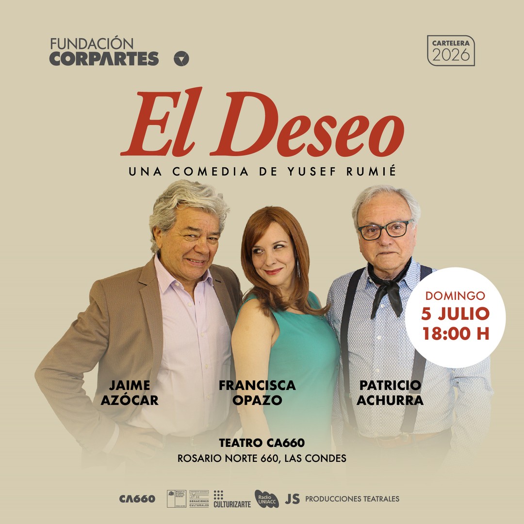 “EL DESEO” | Comedia en Teatro CA660, Santiago