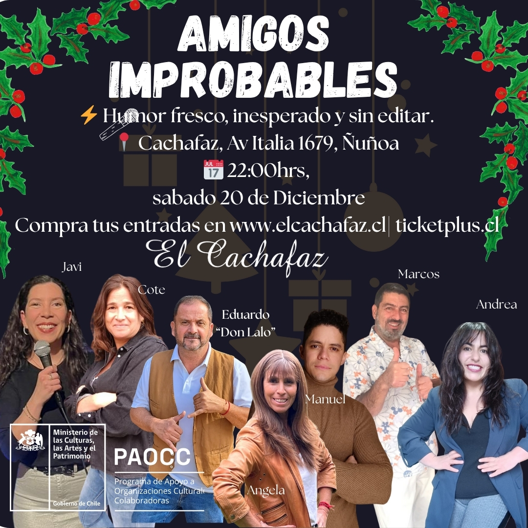 Show de Stand Up- Amigos improbables-Sabado 20 Diciembre 22hrs