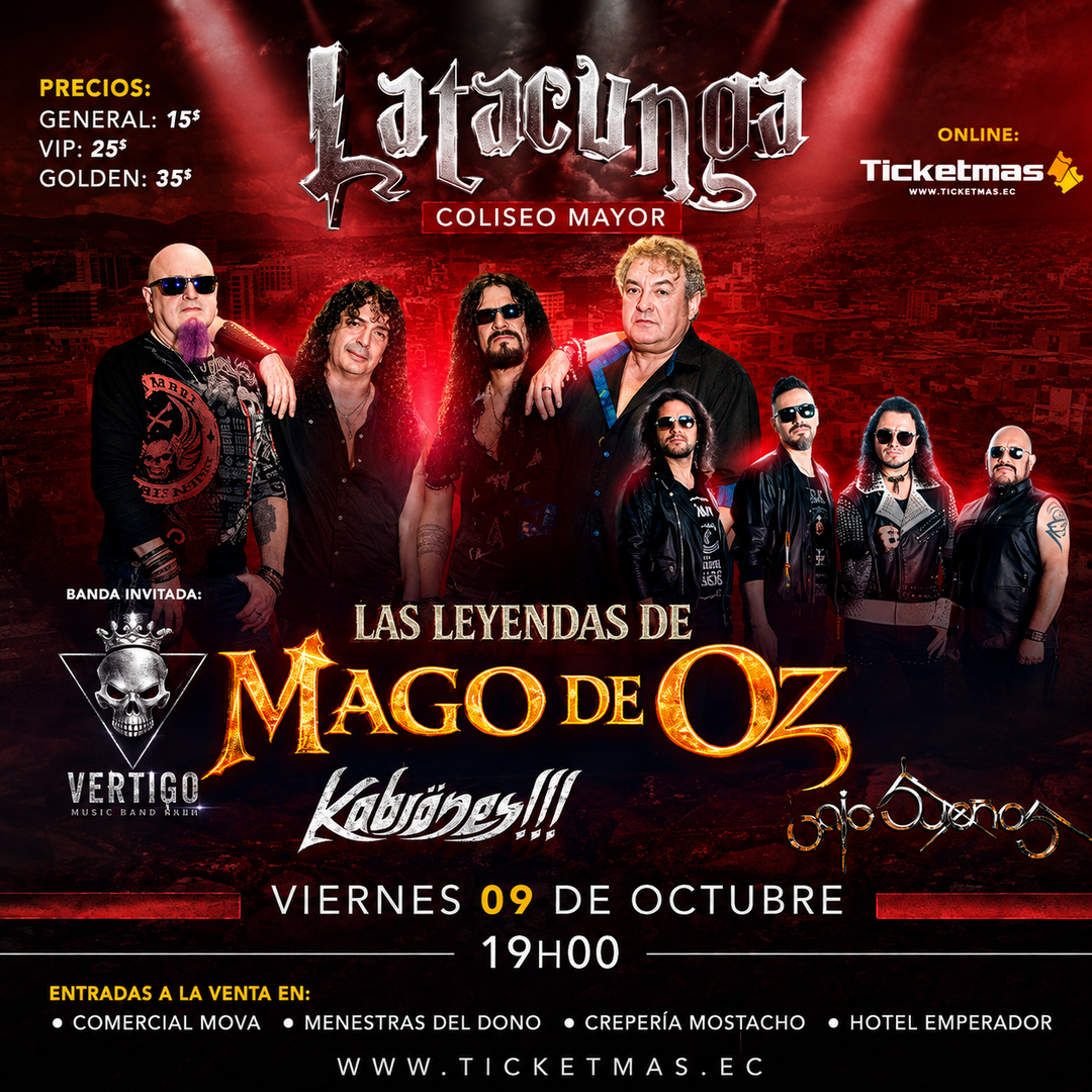 LAS LEYENDAS DE MAGO DE OZ KABRONES - LATACUNGA