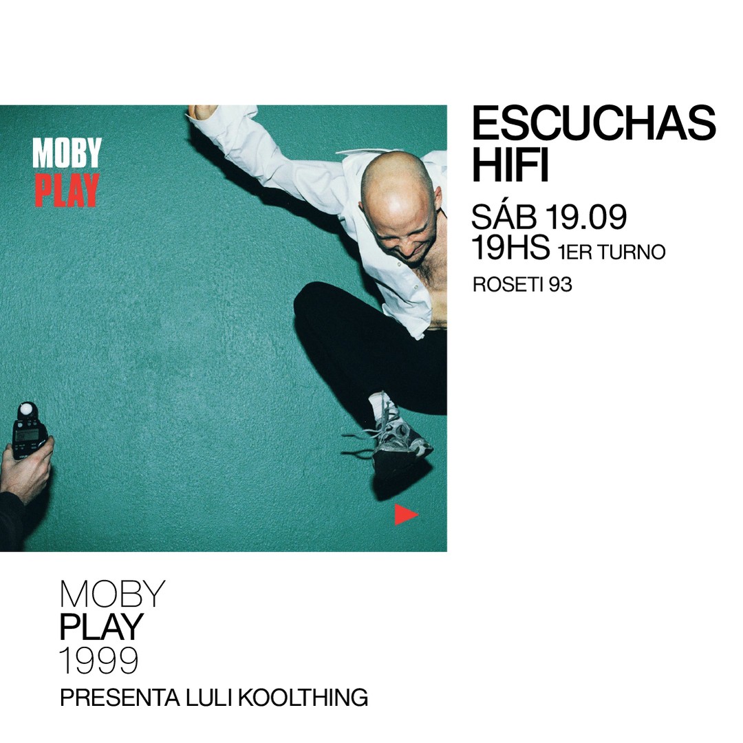 Escuchas HiFI - Moby - Play (1999) 1er Turno - presenta: Luli Koolthing