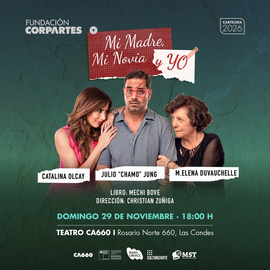 Mi Madre, mi novia y yo | Teatro CA660