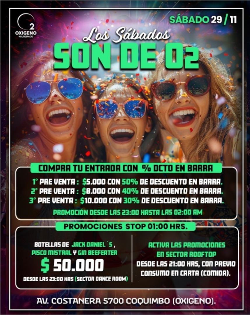 LOS SÁBADOS SON DE O2🪩💃CON 50% A 30% DESCUENTO EN BARRA DE TRAGOS🥃🍸🍹 +21 AÑOS ⚠️NOS RESERVAMOS EL DERECHO DE ADMISIÓN⚠️  