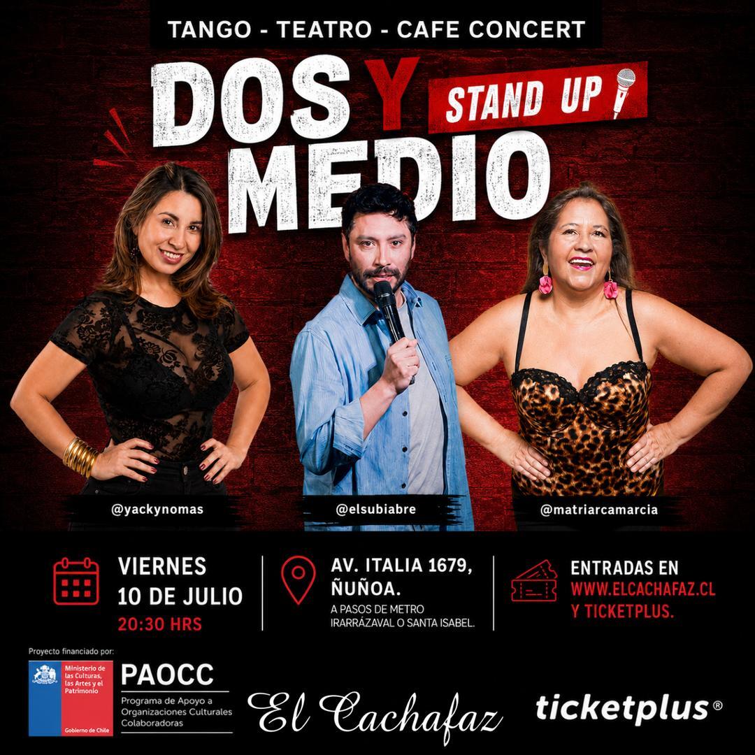 Show de stand up-Dos y Medio-Sabado 10 de Julio 20:30hrs