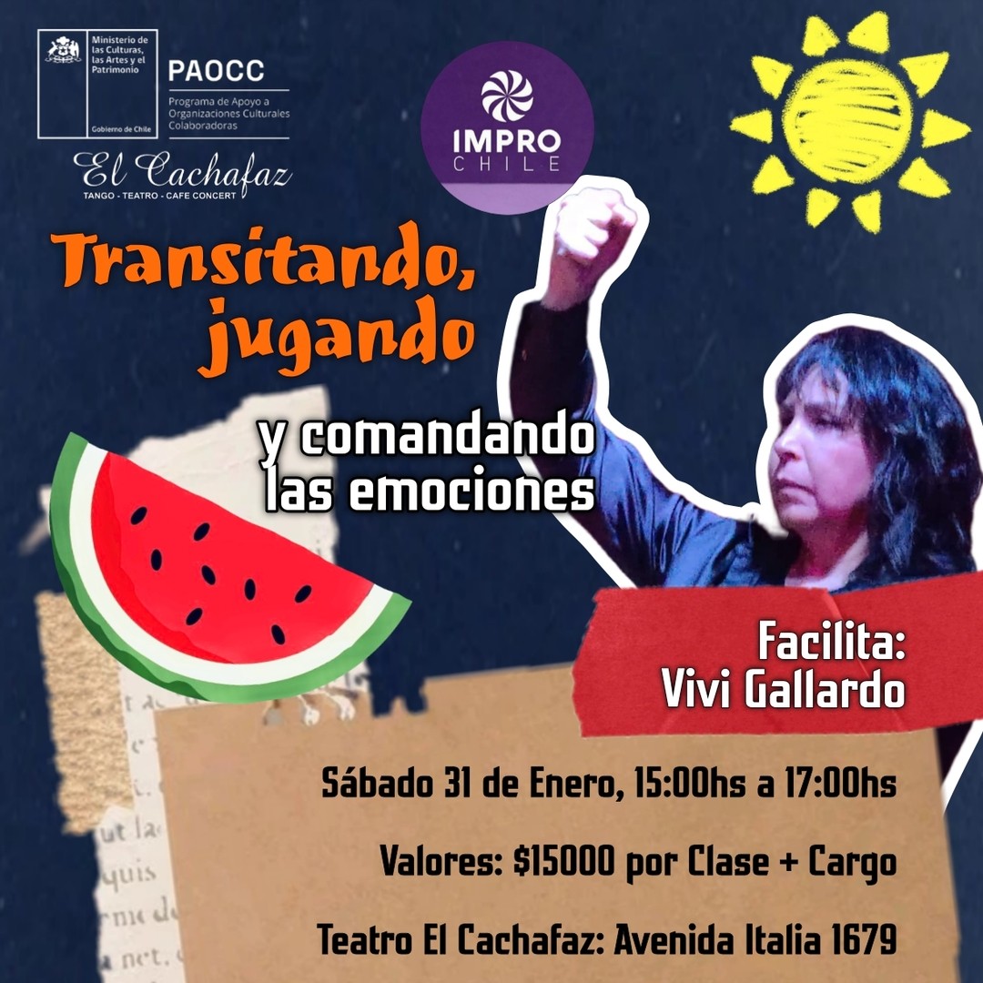 Seminario de Improvisacion Verano-Transitando, Jugando y comando de las emociones Sabado 31 de Enero 15 hrs