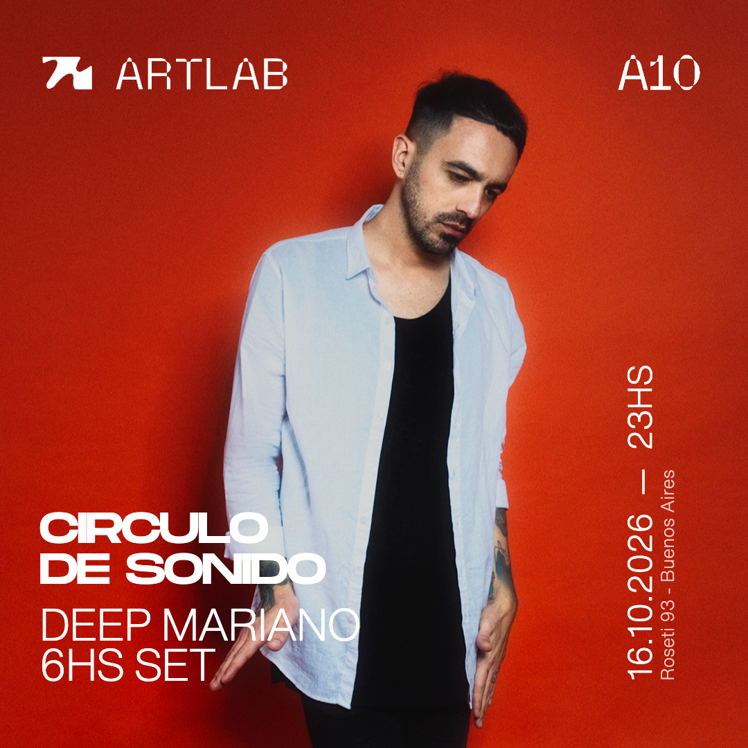 Artlab | Circulo de Sonido | Deep Mariano (6 HS SET)