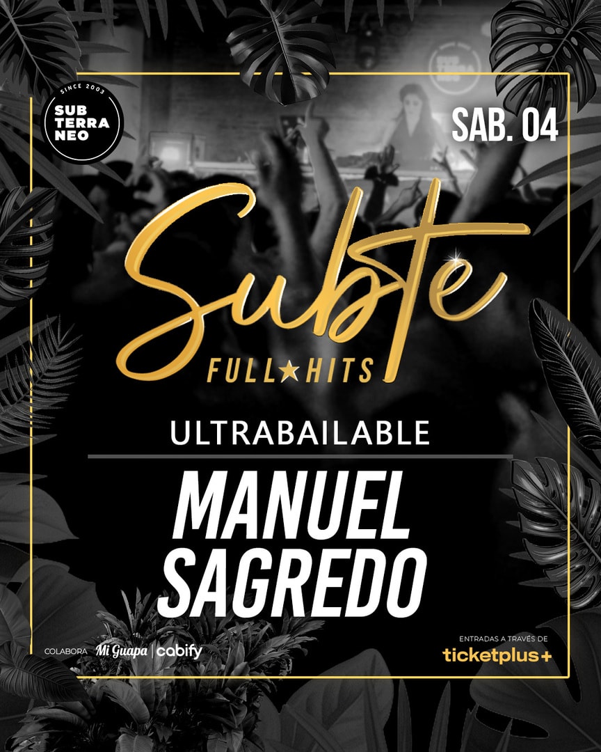 SUBTE FULL HITS Ultrabailables 🎵 SÁBADO 04 JULIO ★ Club Subterráneo (+23)