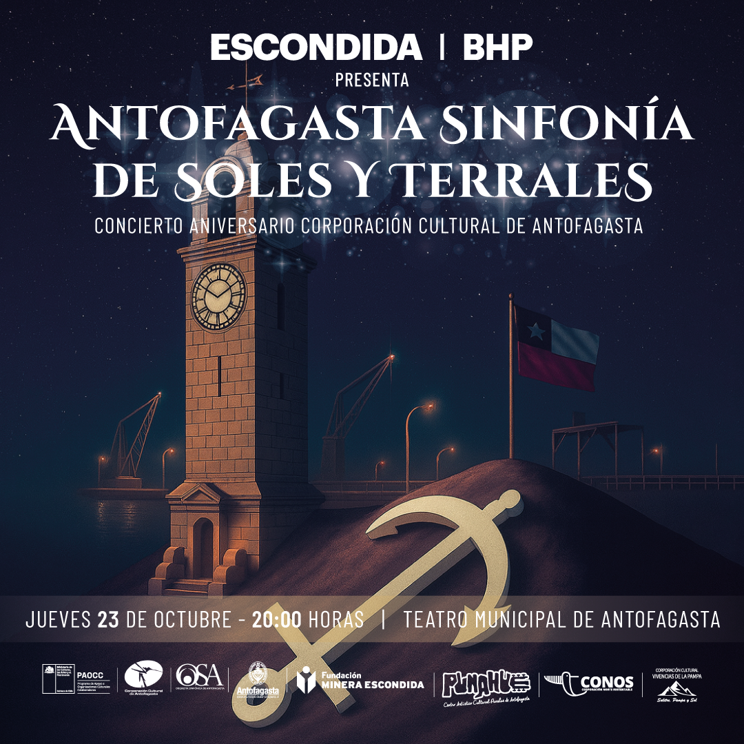 Concierto Aniversario CCA - Antofagasta Sinfonía de Soles y Terrales 