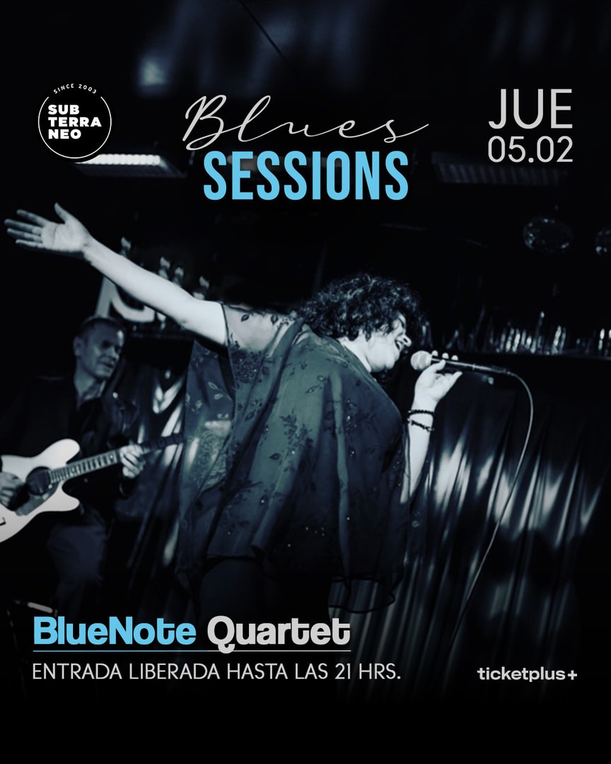 BLUES SESSIONS 🎵 JUEVES 05 FEBRERO ★ Club Subterráneo 