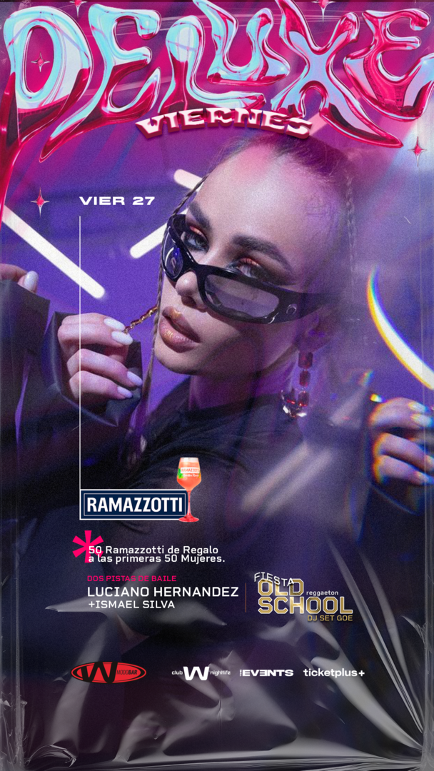 27 FEBRERO / Viernes DELUXE / 2 Pistas de Baile 💃 CLUB W