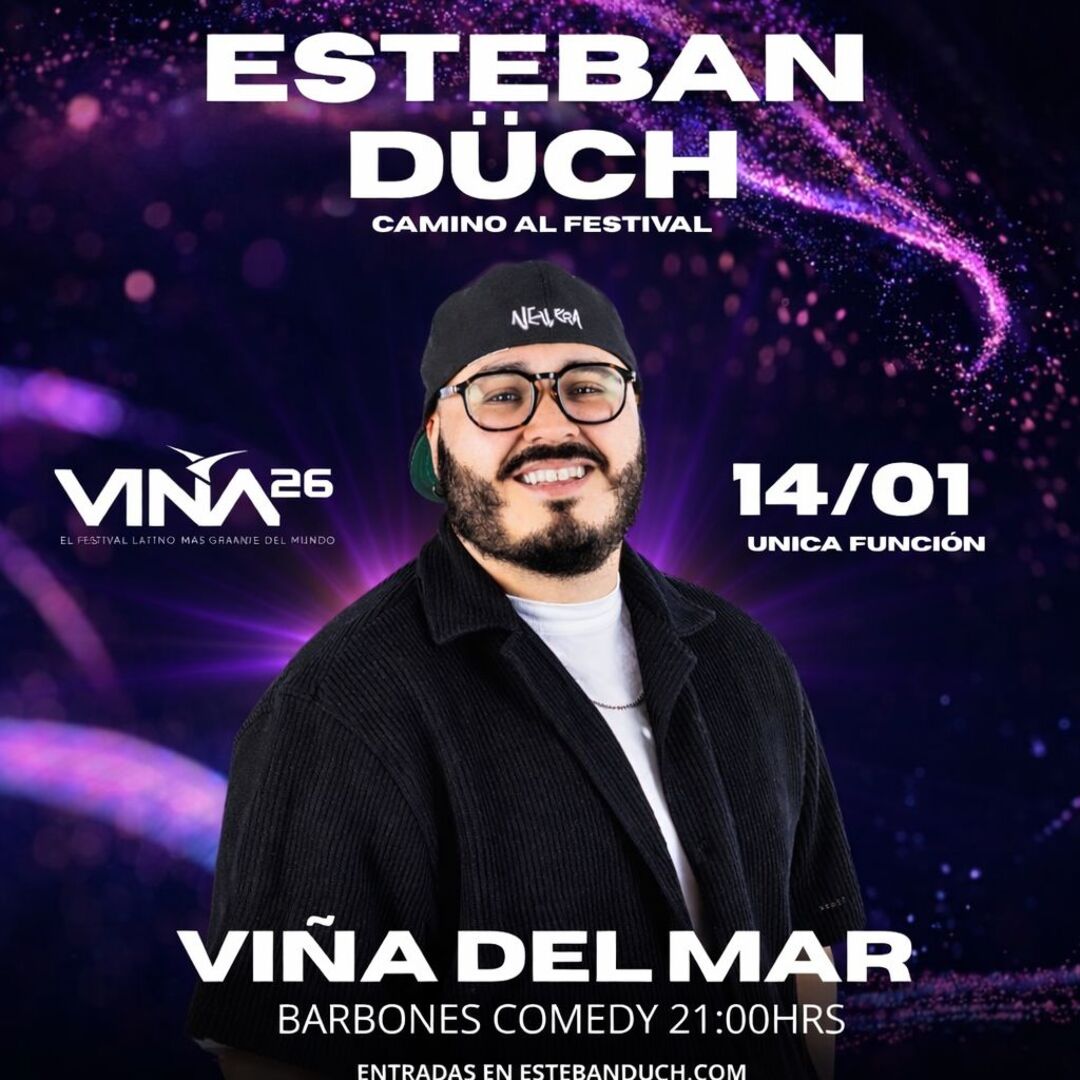 Esteban Duch / Camino a Viña / Barbones Comedy - Viña del Mar