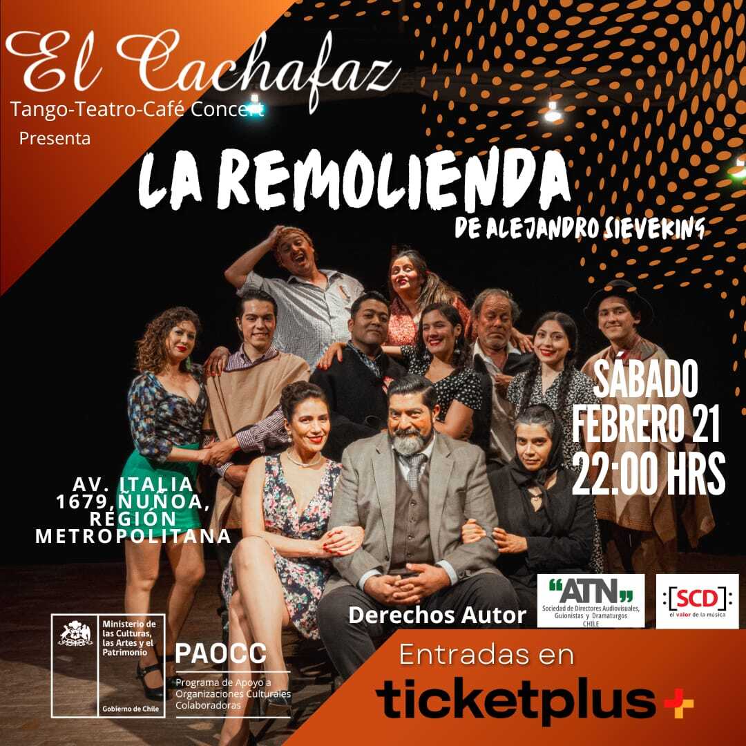 Ciclo de Teatro -La Remolienda- Sabado 21 Febrero 22 hrs