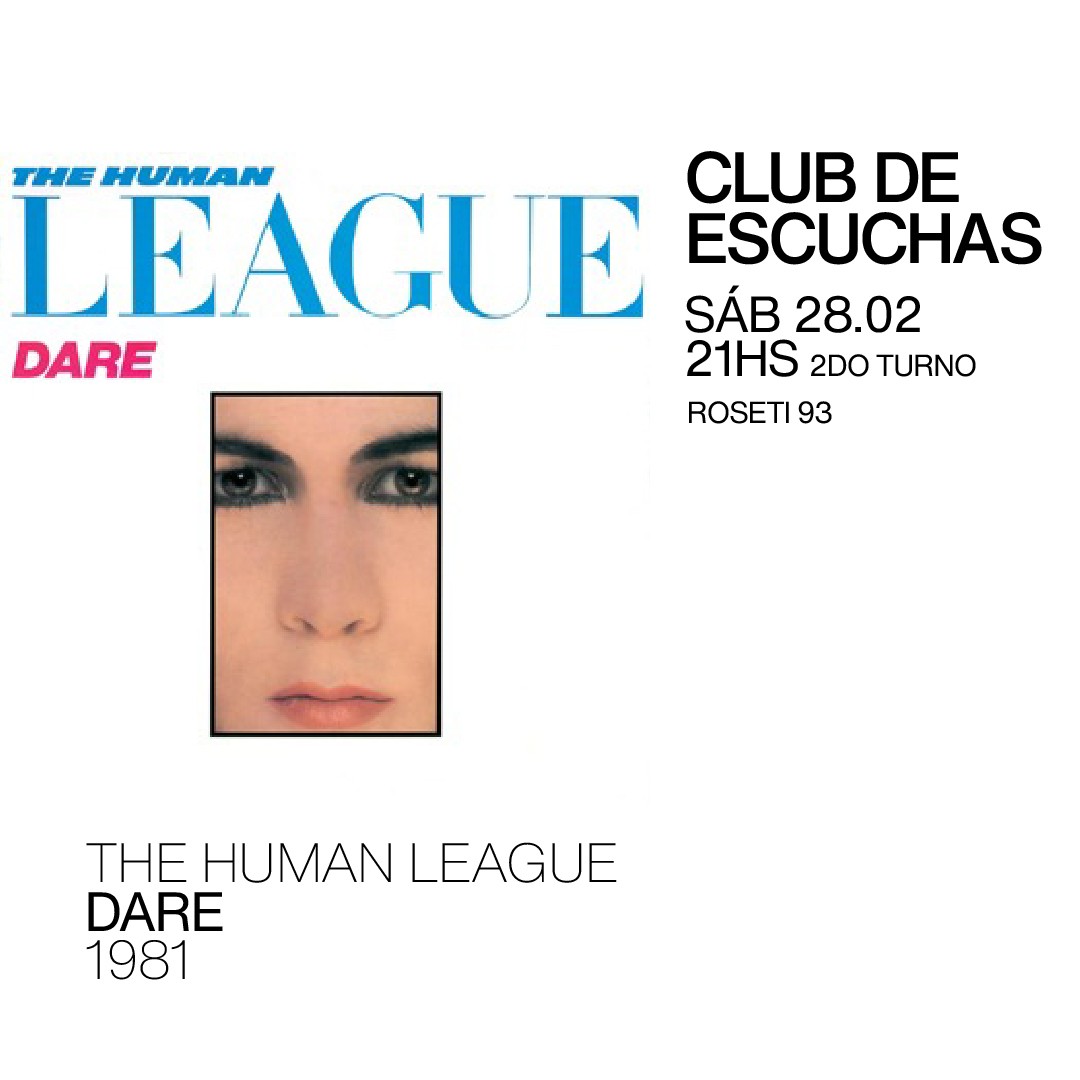 Club de Escuchas - Dare - The Human League (1981)