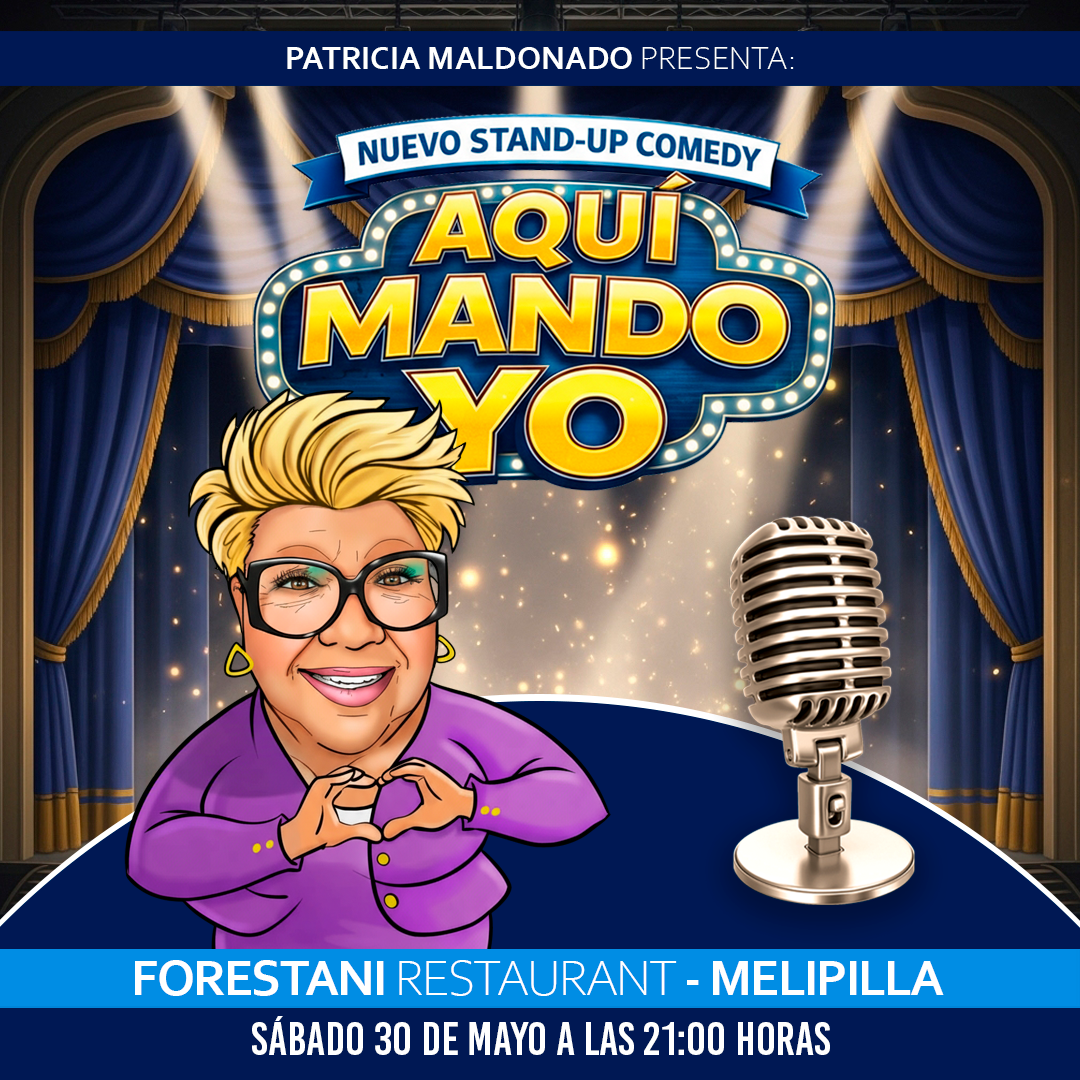 AQUÍ MANDO YO CON PATRICIA MALDONADO - FORESTANI