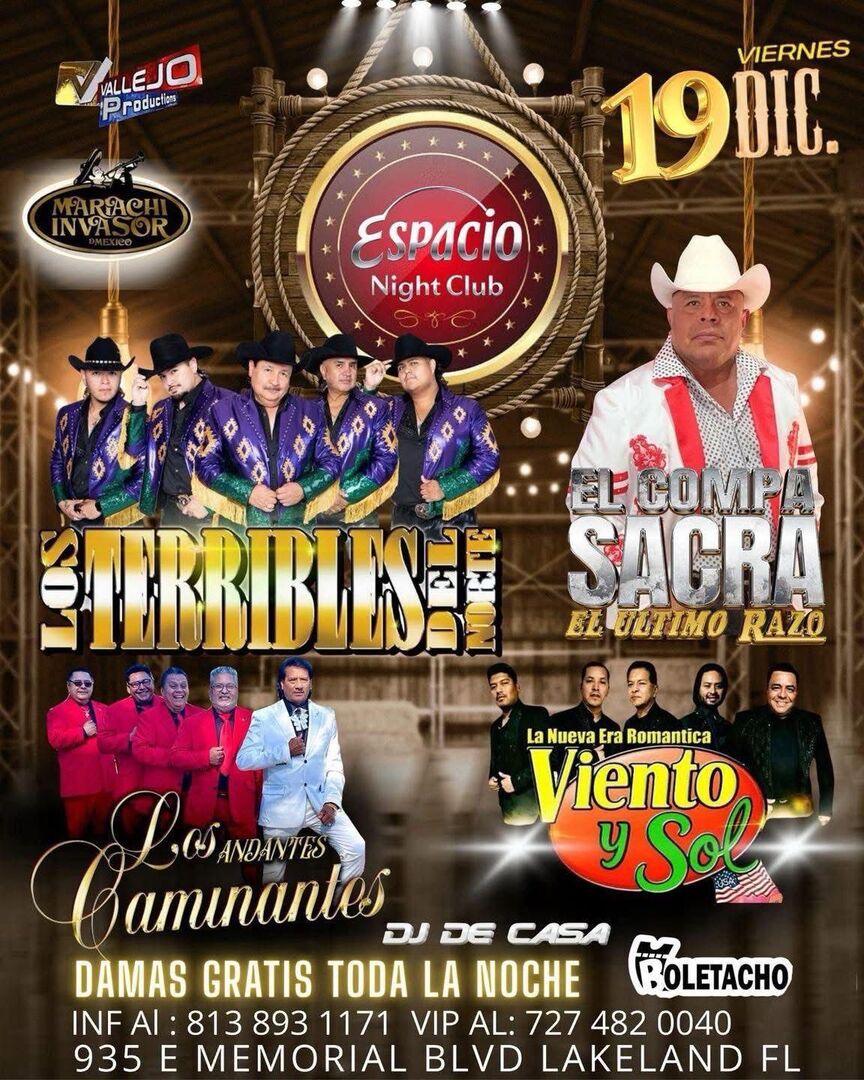 Los Terribles del Norte-El Compa Sacra-Los Andantes Caminantes-Viento y Sol-Espacio