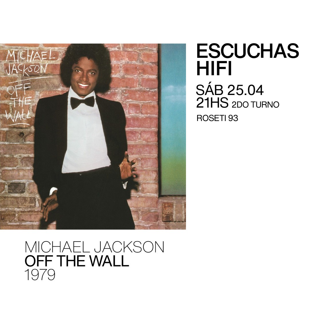 Escuchas HiFI - Off The Wall - Michael Jackson (1979)